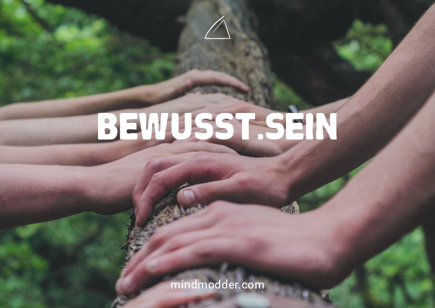 BEWUSST.SEIN