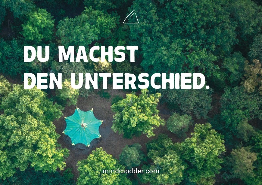 DU MACHST DEN UNTERSCHIED